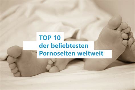 Die Top besten Pornoseiten